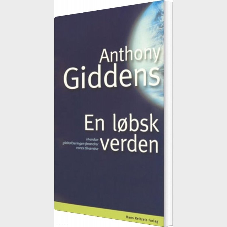 En L�bsk Verden - Anthony Giddens - Bog