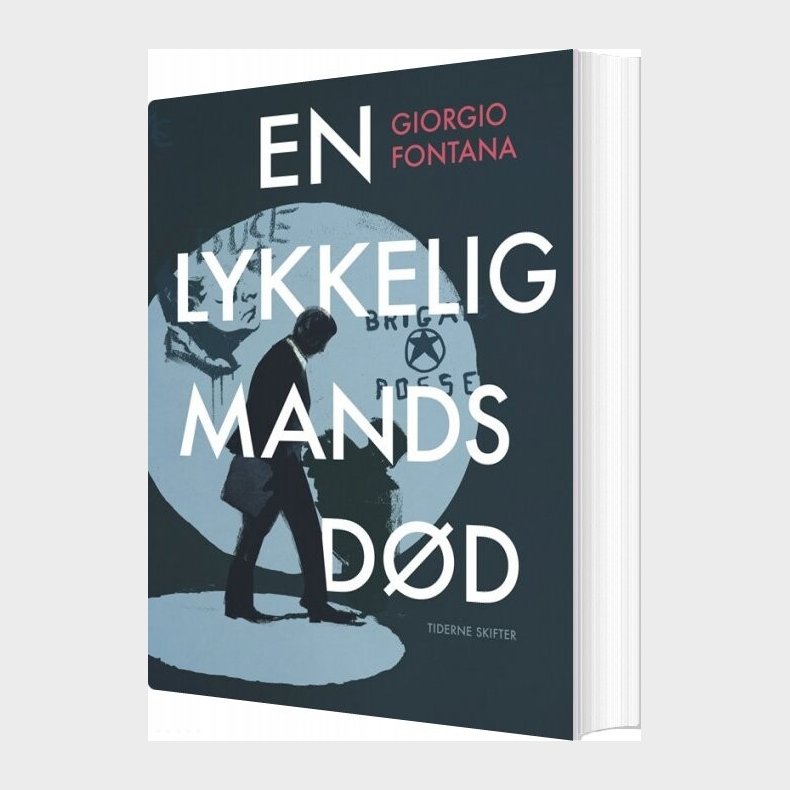 En Lykkelig Mands D�d - Giorgio Fontana - Bog