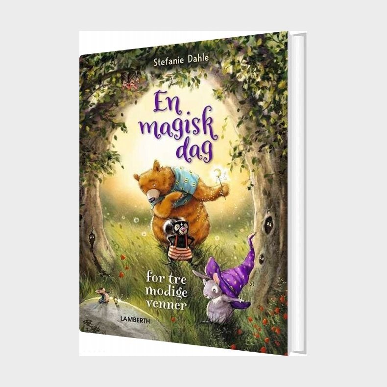 En Magisk Dag For Tre Modige Venner - Stefanie Dahle - Bog