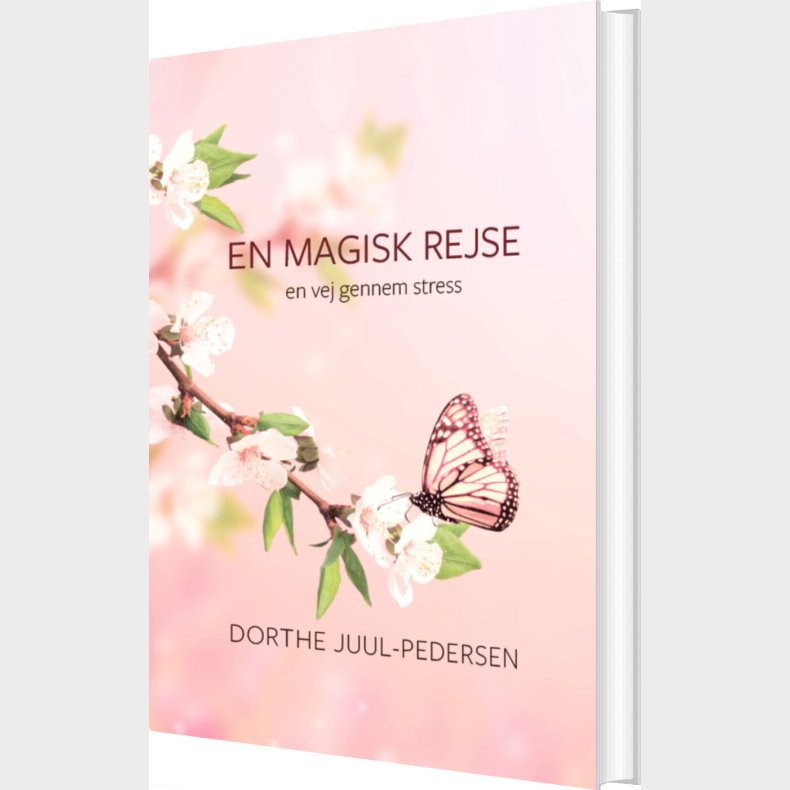 En Magisk Rejse - Dorthe Juul-pedersen - Bog