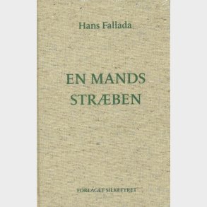 En Mands Str�ben - Hans Fallada - Bog