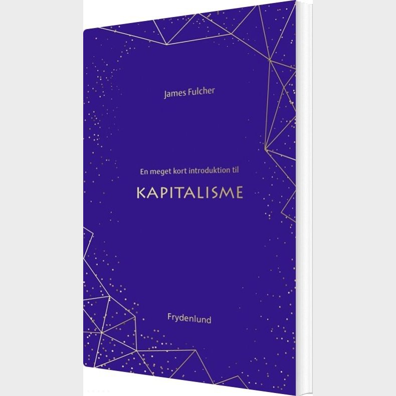 En Meget Kort Introduktion Til Kapitalisme - James Fulcher - Bog