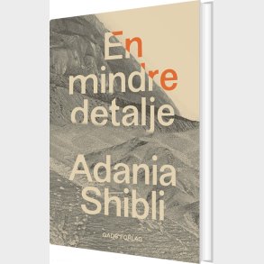 En Mindre Detalje - Adania Shibli - Bog