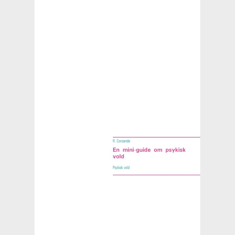En Mini-guide Om Psykisk Vold - R. Corisande - Bog