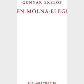 En M�lna-elegi - Gunnar Ekel�f - Bog