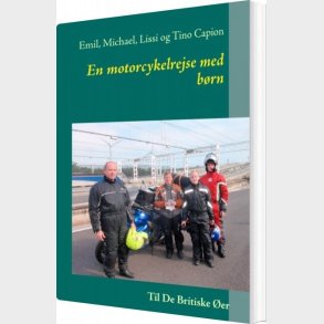 En Motorcykelrejse Med B�rn - Emil Capion - Bog