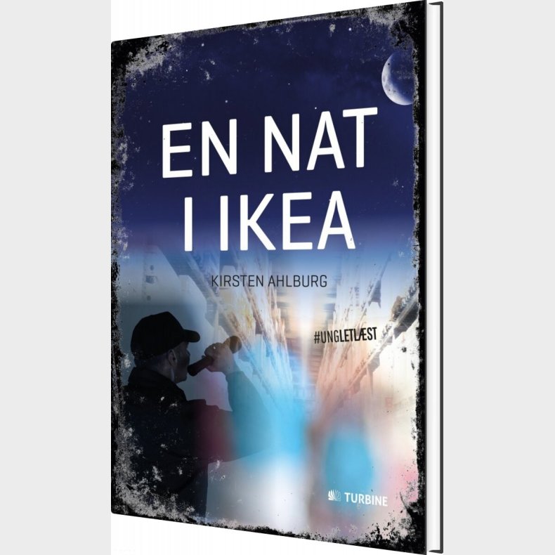En Nat I Ikea - #ungletlst - Kirsten Ahlburg - Bog