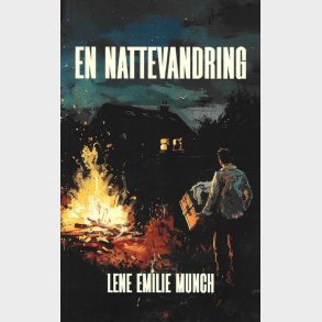 En Nattevandring - Lene Emilie Munch - Bog