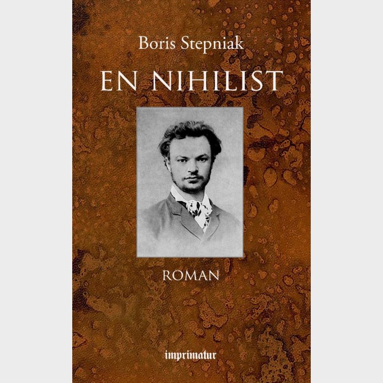 En Nihilist - Sergius Stepniak - Bog