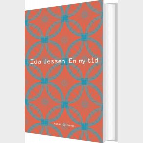 En Ny Tid - Ida Jessen - Bog