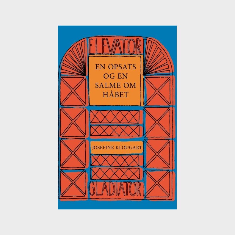 En Opsats Og En Salme Om H�bet - Josefine Klougart - Bog