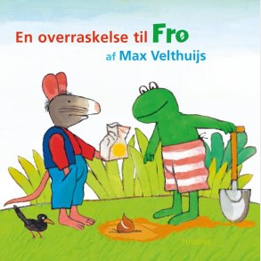 En Overraskelse Til Fr� - Max Velthuijs - Bog