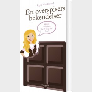 En Overspisers Bekendelser - Signe Nordstrand - Bog