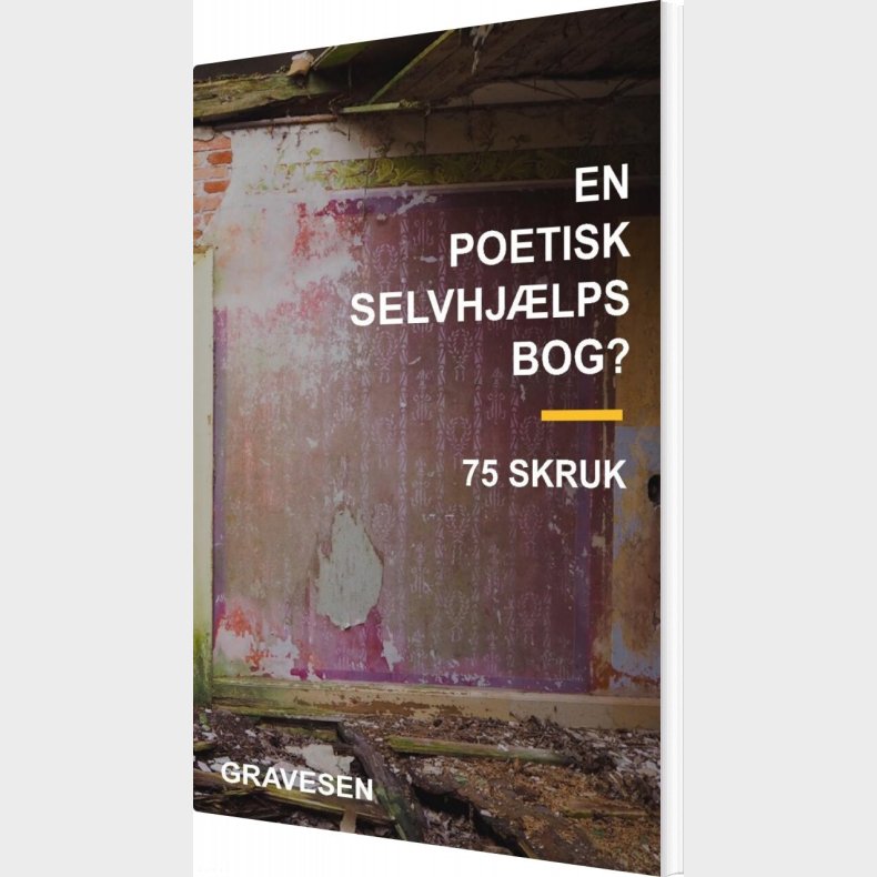 En Poetisk Selvhj�lpsbog? - Frank Sebastian Boesgaard Gravesen - Bog
