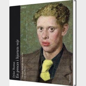 En Proces I Hjertets Vejr - Dylan Thomas - Bog