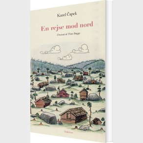 En Rejse Mod Nord - Karel Capek - Bog