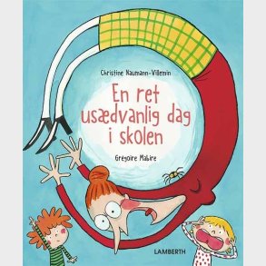 En Ret Us�dvanlig Dag I Skolen - Christine Neumann-villemin - Bog