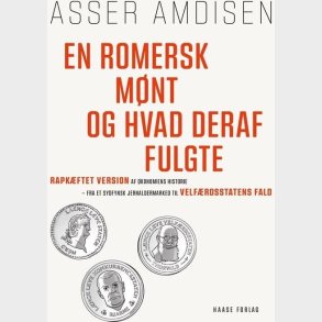 En Romersk M�nt Og Hvad Deraf Fulgte - Asser Amdisen - Bog