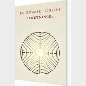 En Russisk Pilgrims Beretninger - Bog