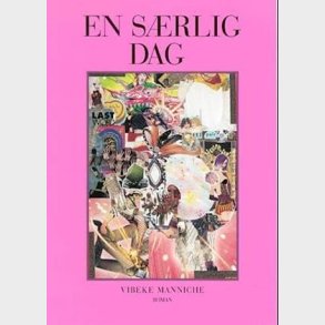 En S�rlig Dag - Vibeke Manniche - Bog
