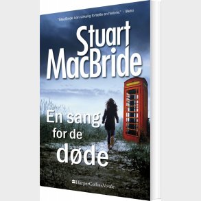 En Sang For De D�de - Stuart Macbride - Bog