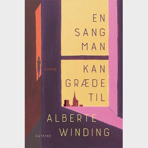 En Sang Man Kan Gr�de Til - Alberte Winding - Bog