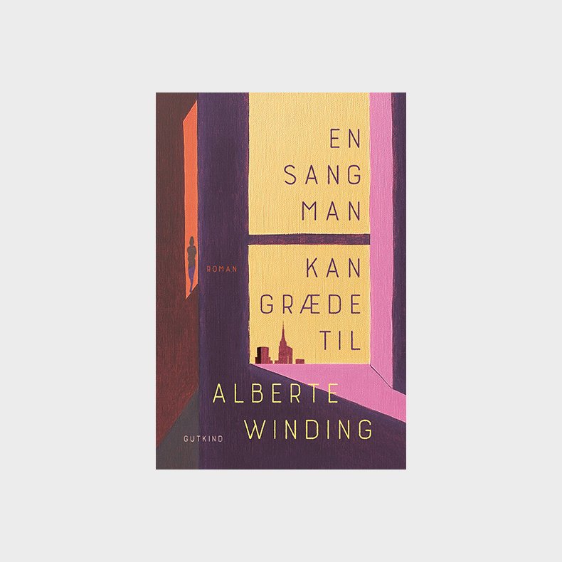 En Sang Man Kan Gr�de Til - Alberte Winding - Bog