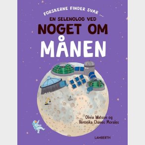 En Selenolog Ved Noget Om M�nen - Olivia Watson - Bog