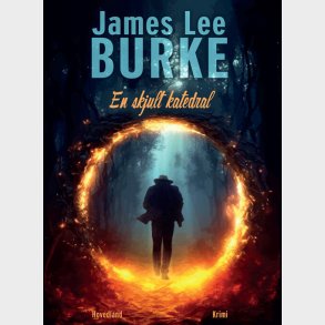 En Skjult Katedral - James Lee Burke - Bog