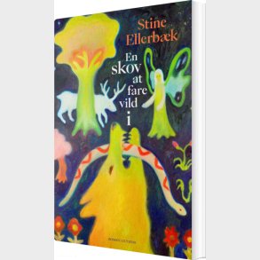 En Skov At Fare Vild I - Stine Ellerb�k - Bog