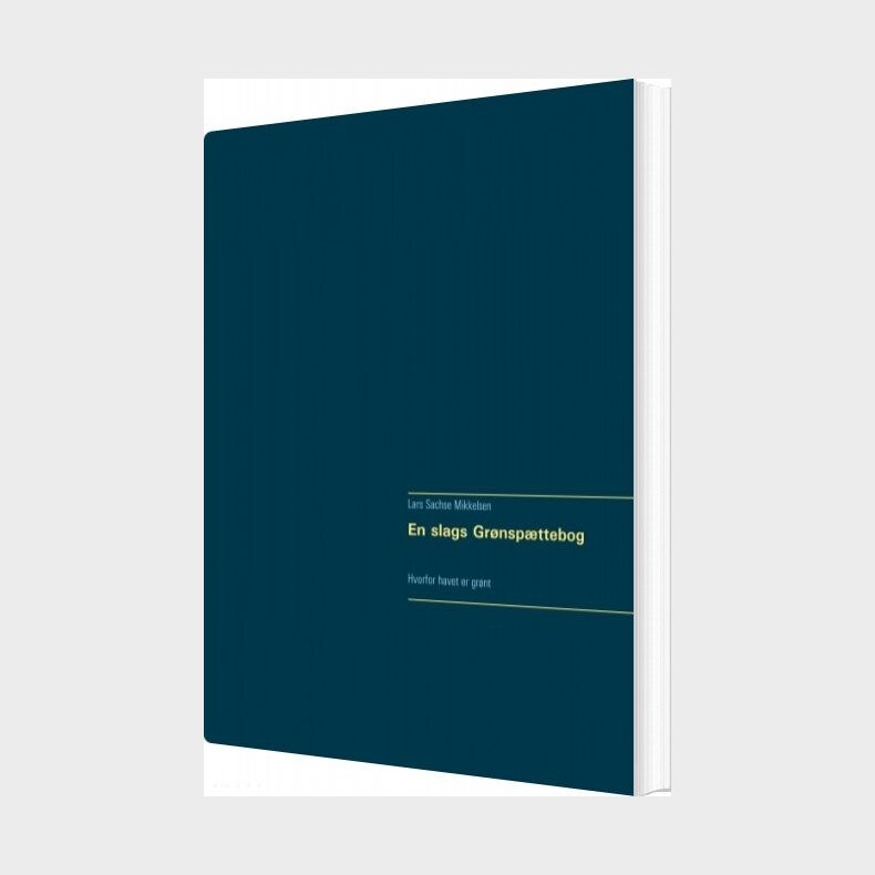 En Slags Gr�nsp�ttebog - Lars Sachse Mikkelsen - Bog