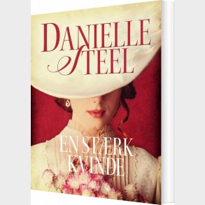 En St�rk Kvinde - Danielle Steel - Bog