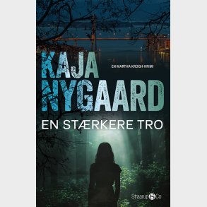 En St�rkere Tro - Kaja Gjersem Nygaard - Bog