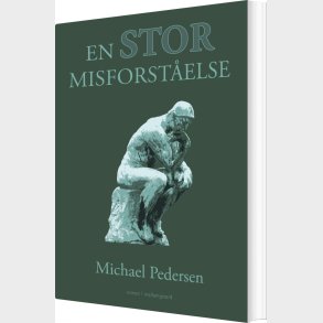En Stor Misforst�else - Michael Pedersen - Bog