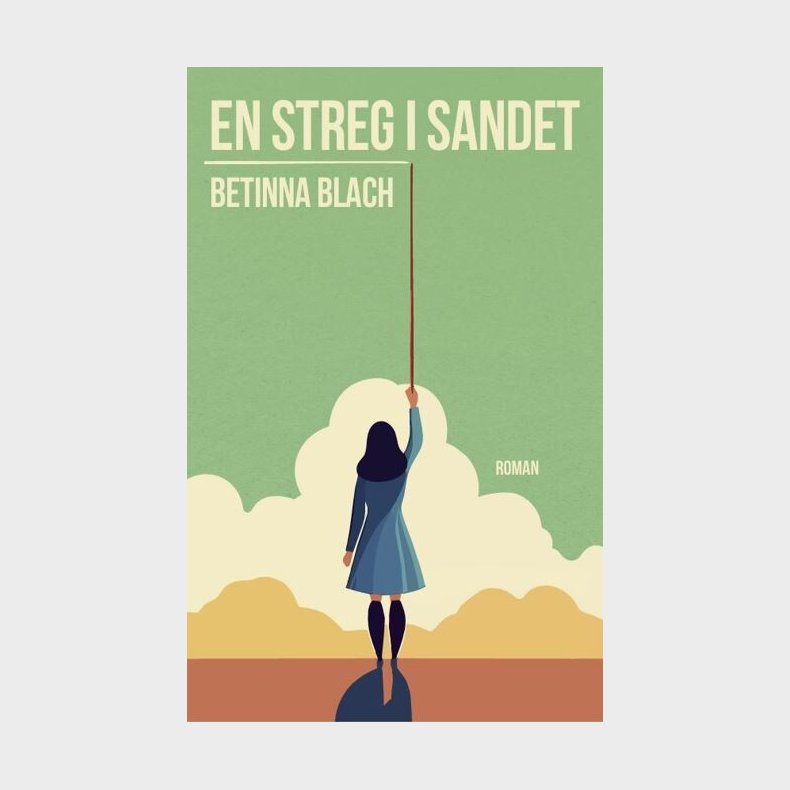 En Streg I Sandet - Betinna Blach - Bog