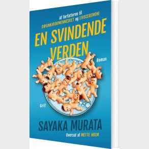 En Svindende Verden - Sayaka Murata - Bog