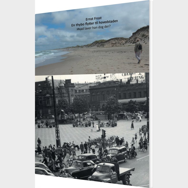En Thybo Flytter Til Hovedstaden - Ernst Frost - Bog