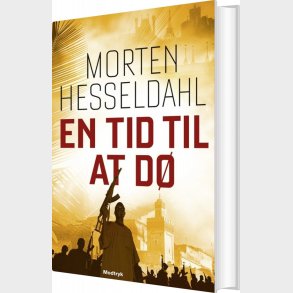 En Tid Til At D� - Morten Hesseldahl - Bog