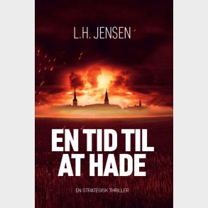 En Tid Til At Hade - L.h. Jensen - Bog