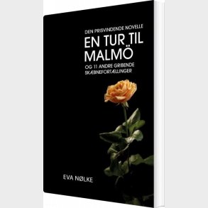 En Tur Til Malm� - Eva N�lke - Bog
