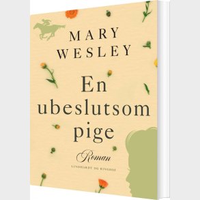 En Ubeslutsom Pige - Mary Wesley - Bog