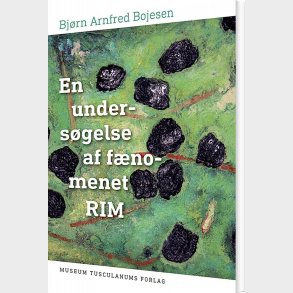 En Unders�gelse Af F�nomenet Rim - Bj�rn Arnfred Bojesen - Bog