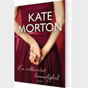 En Velbevaret Hemmelighed - Kate Morton - Bog