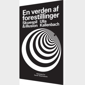 En Verden Af Forestillinger - Ulla Kallenbach - Bog