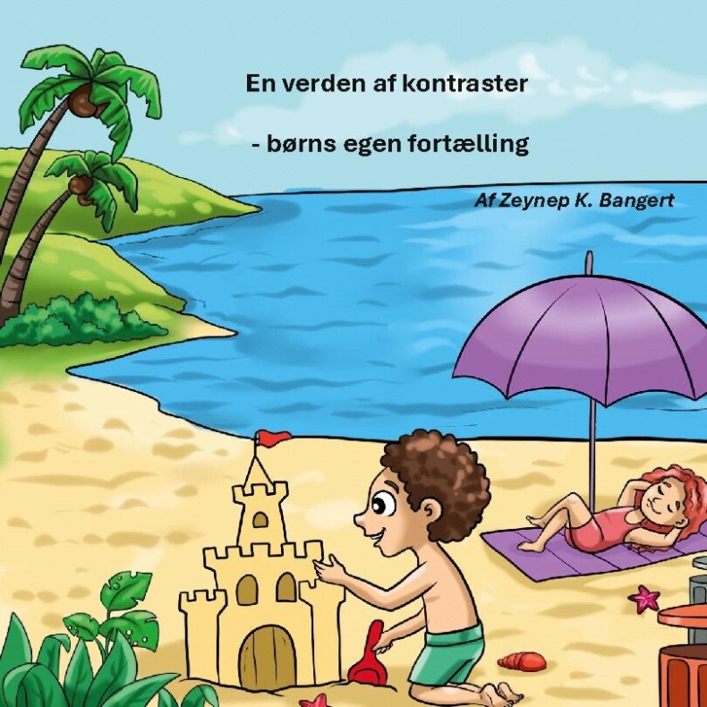 En Verden Af Kontraster - Zeynep K. Bangert - Bog