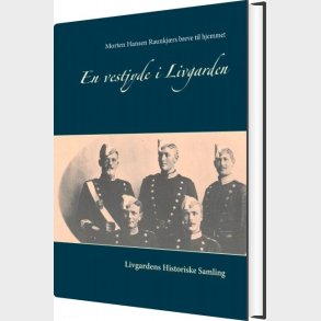 En Vestjyde I Livgarden - Eric Lerdrup Bourgois - Bog