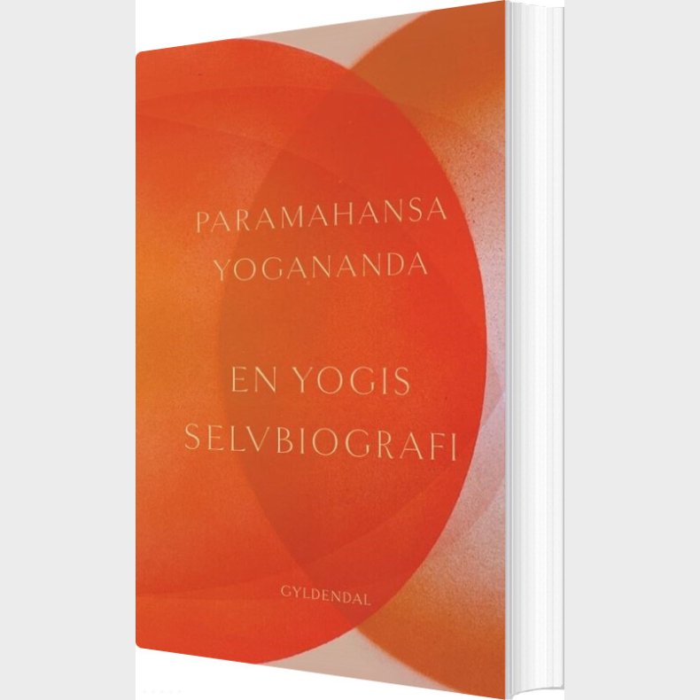 En Yogis Selvbiografi - Paramahansa Yogananda - Bog