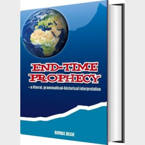 End-time Prophecy - B�rge Beck - English Book
