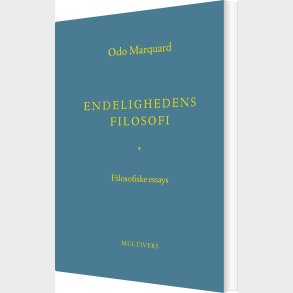 Endelighedens Filosofi - Odo Marquard - Bog
