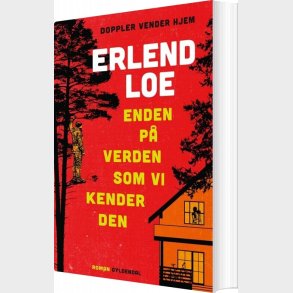 Enden P� Verden Som Vi Kender Den - Erlend Loe - Bog
